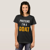 T-SHIRT FAITES COMME SI J'ÉTAIS UNE CHÈVRE (Devant entier)