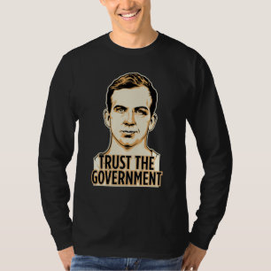 T-shirt Faites confiance à la chemise de gouvernement