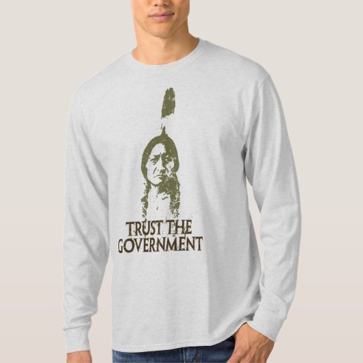 T-shirt Faites confiance au gouvernement (Devant)