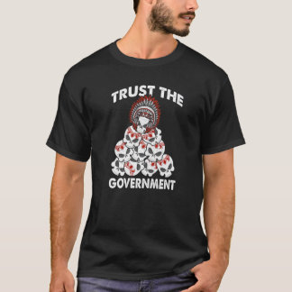 T-shirt Faites confiance au gouvernement Crâne Amérindien