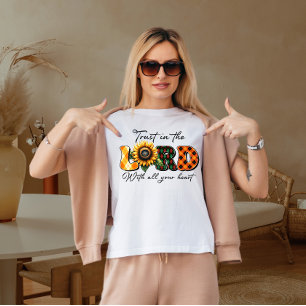 T-shirt Faites confiance au seigneur avec tout votre coeur