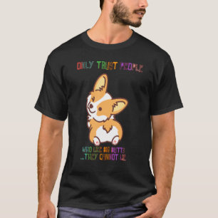 T-shirt Faites confiance aux gens qui aiment les gros bout