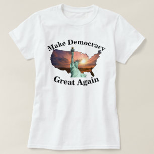 T-shirt Faites de la démocratie une grande nouvelle Inscri