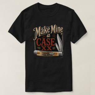 T-shirt Faites de la mienne une chemise T Case XX couteau
