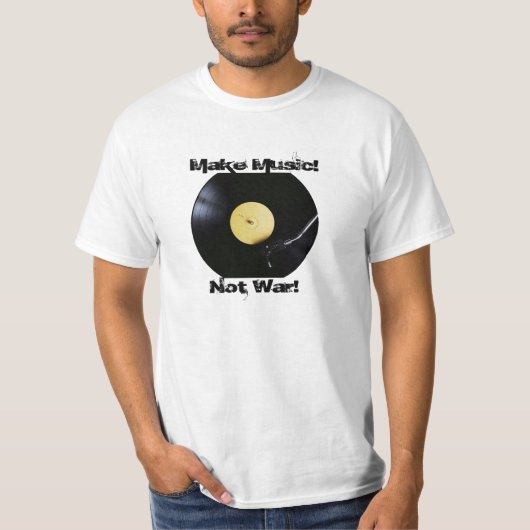 T-Shirt : Faites de la musique ! Pas la guerre ! (Devant)