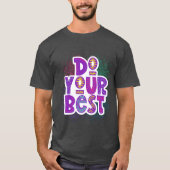 T-shirt Faites de votre mieux (Devant)