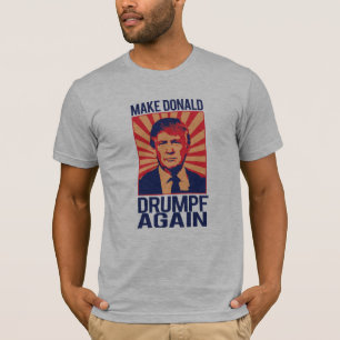 T-shirt Faites Donald Drumpf encore - .png