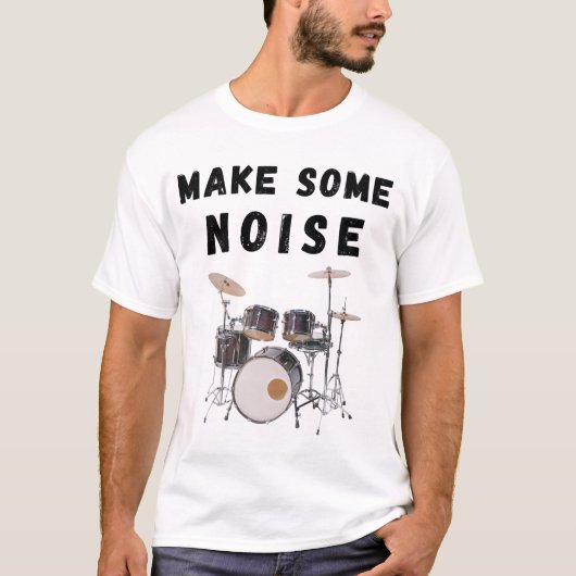 T-shirt Faites du bruit : batterie (Devant)