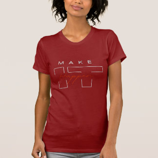T-shirt Faites en sorte que cela arrive