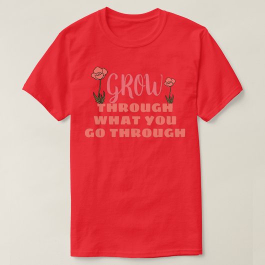 T-shirt Faites évoluer ce que vous passez par le design (Design devant)