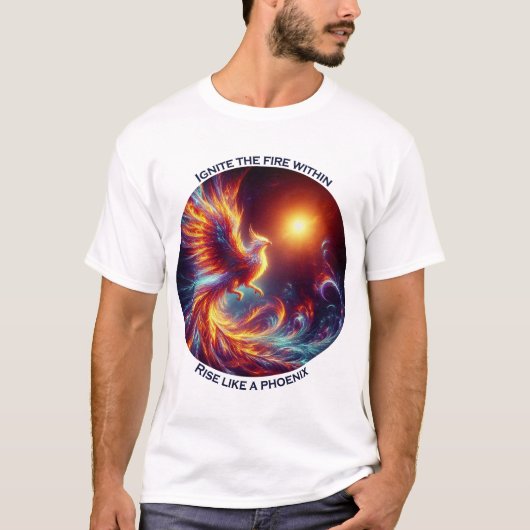 T-shirt Faites flamber les incendies comme un phénix (Devant)