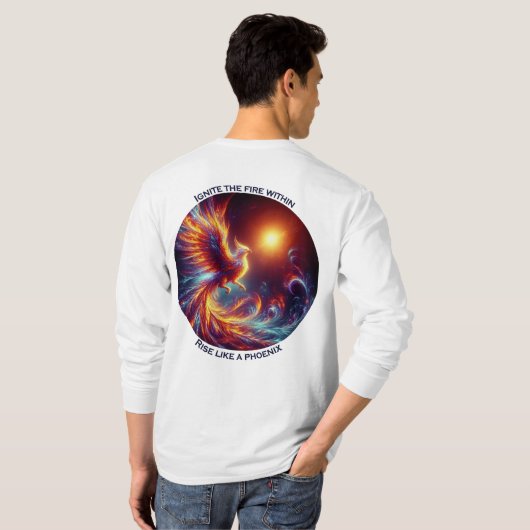 T-shirt Faites flamber les incendies comme un phénix (Dos entier)