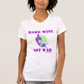 T-shirt Faites la guerre de vin pas