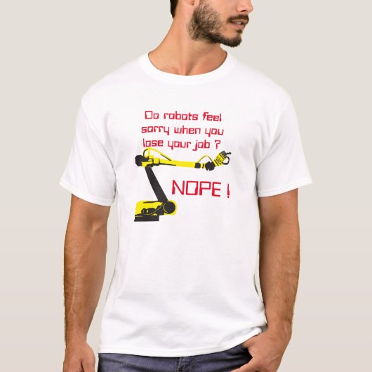 T-shirt Faites la sensation de robots désolée (Devant)