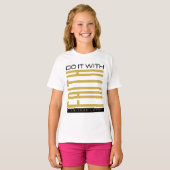 T-shirt Faites-le avec la foi Biblique fille (Devant entier)