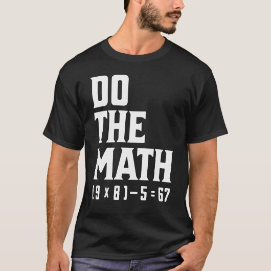 T-shirt Faites Le Calcul 67 (Devant)