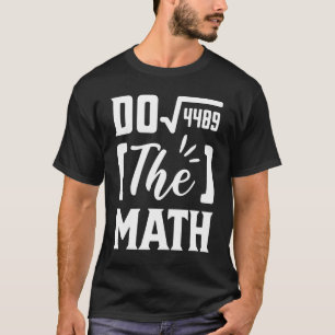 T-shirt Faites Le Calcul 67