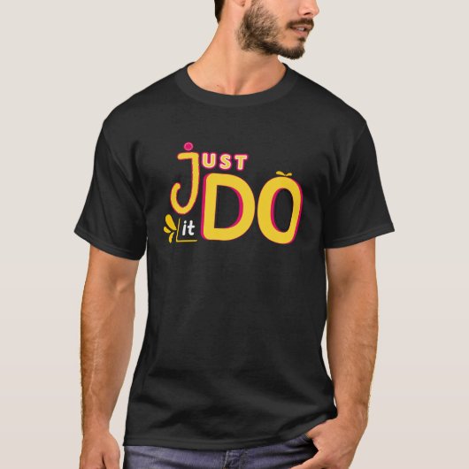 T-shirt FAITES-le! citations motivationnelles positives (Devant)