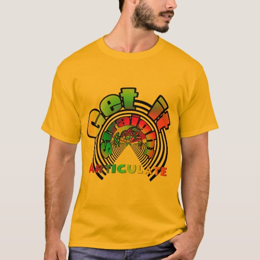 T-shirt Faites-le correctement avant d'articuler de l'or (Devant)