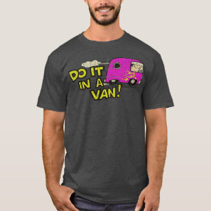 T-shirt Faites-Le Dans Un Van 1976