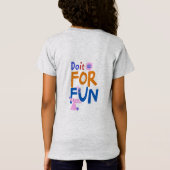 T-Shirt Faites-le pour le plaisir : Graphisme de jeu joyeu (Dos)
