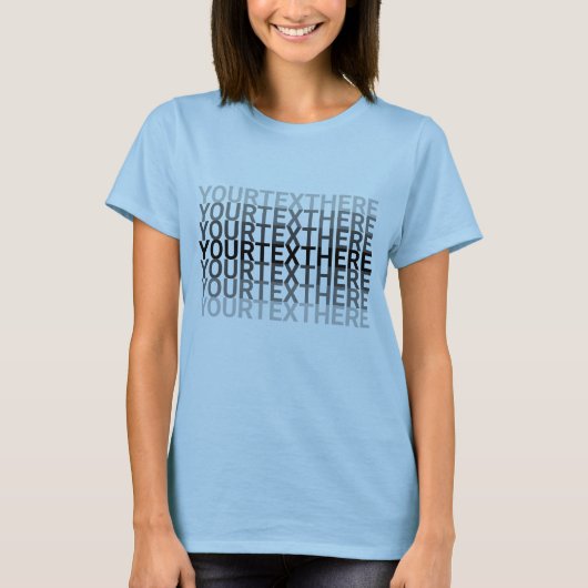 T-shirt Faites-le vous-même Texte répété (Devant)