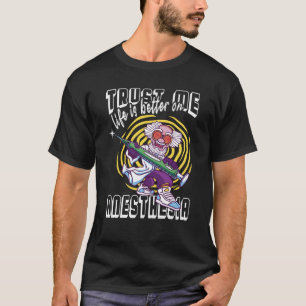 T-shirt Faites-moi confiance d'anesthésie sur anesthésie