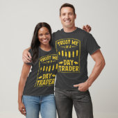 T-shirt Faites-moi confiance Im A Day Trader Bull Drôle De (Unisexe)