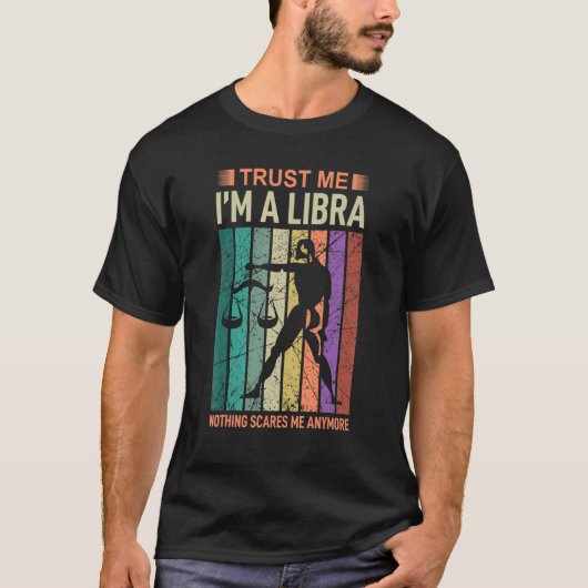T-shirt Faites-moi confiance Im A Libra Astrologie (Devant)