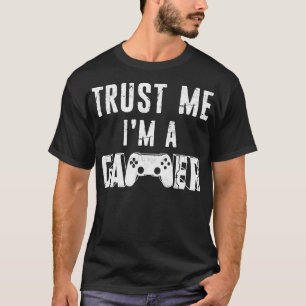 T-shirt Faites-moi confiance Im Un Joueur Drôle Joueur Pla