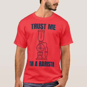 T-shirt Faites-moi confiance Ix27m a Barista 1