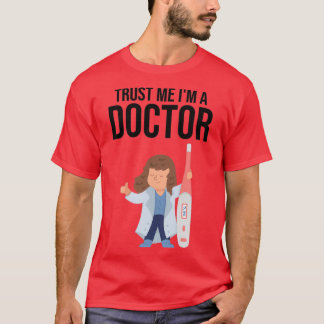 T-shirt Faites-moi confiance Ix27m a Doctor 7