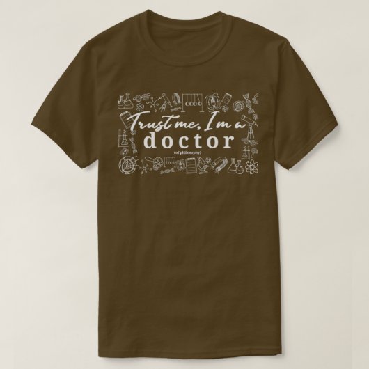 T-shirt Faites-moi confiance Ix27m un médecin de philosoph (Design devant)