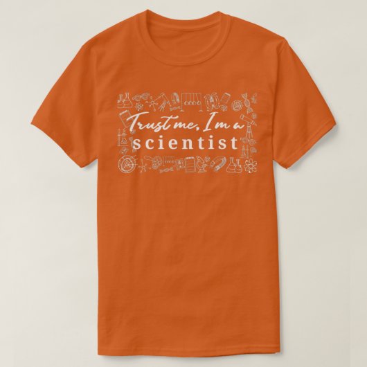 T-shirt Faites-moi confiance Ix27m un scientifique 1 (Design devant)