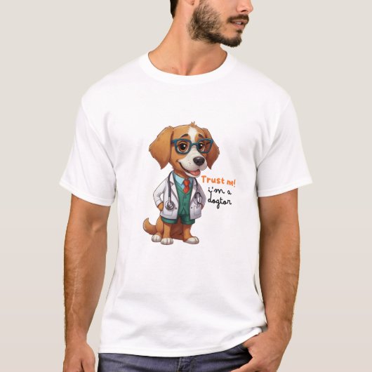 T-shirt Faites-moi confiance Je suis Dogtor (Devant)