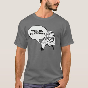 T-shirt FAITES-MOI CONFIANCE, je suis IMPRESSIONNANT