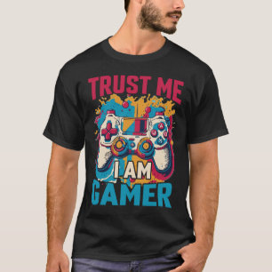 T-shirt Faites-moi confiance Je suis un joueur amusant Gam