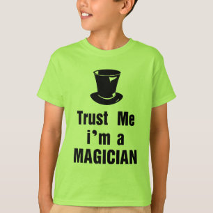 T-shirt Faites-moi confiance je suis un magicien