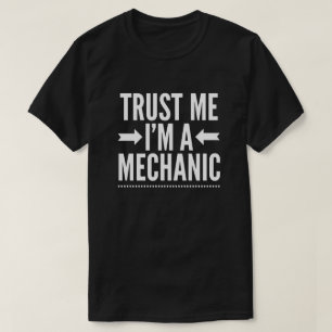 T-shirt Faites-moi confiance je suis un mécanicien