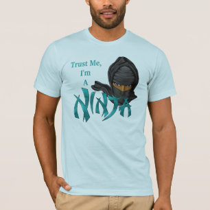 T-shirt Faites-moi confiance je suis un Ninja