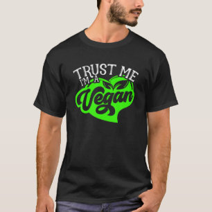 T-shirt Faites-moi confiance Je suis un Plante végétalie