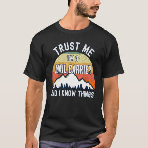 T-shirt Faites-moi confiance Je suis un transporteur de co