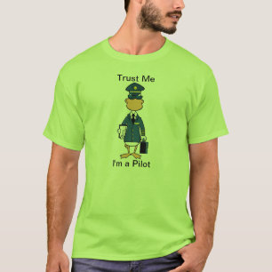T-shirt Faites-moi confiance je suis une chemise pilote