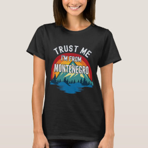 T-shirt Faites-moi confiance Je viens du Monténégro Colorf