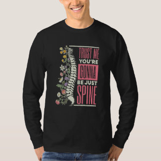 T-shirt Faites-moi confiance, vous allez être juste la chi