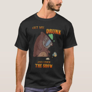 T-shirt Faites-Moi Coup D'Oeil Et Profitez Du Spectacle En