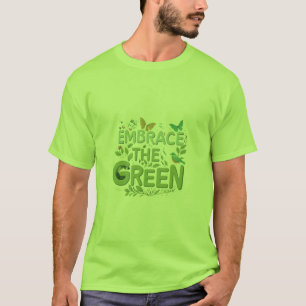 T-shirt Faites place au vert