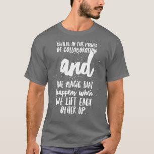 T-shirt Faites preuve de puissance de la positivité avec n