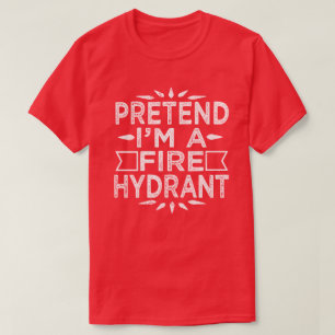 T-shirt Faites semblant d'être une borne d'incendie Costum