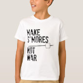 T-shirt Faites S'mores, pas guerre (Devant)